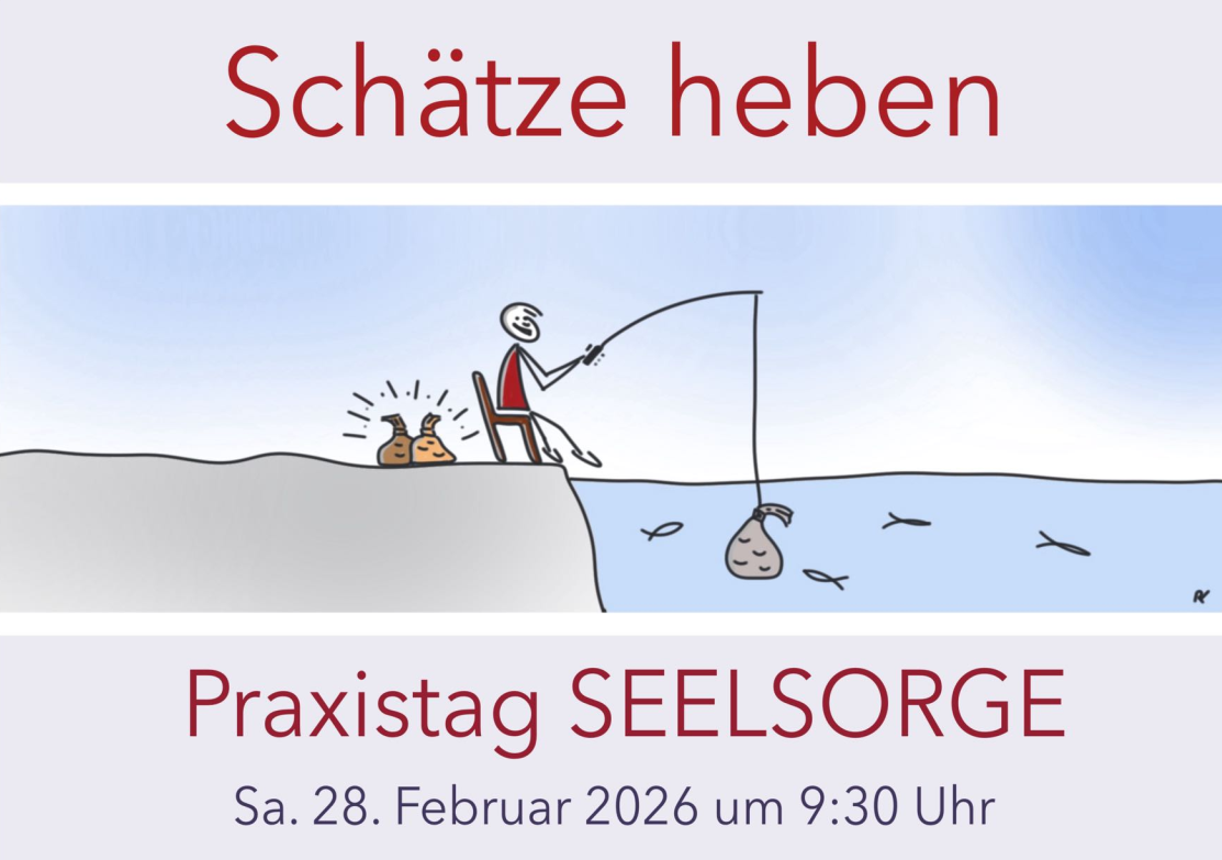 Praxistag Seelsorge am 28.02.2026